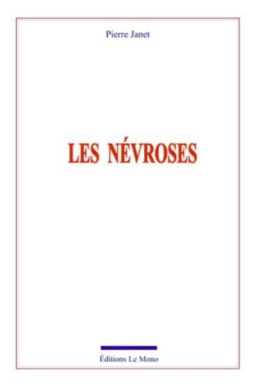 Les névroses - Pierre Janet