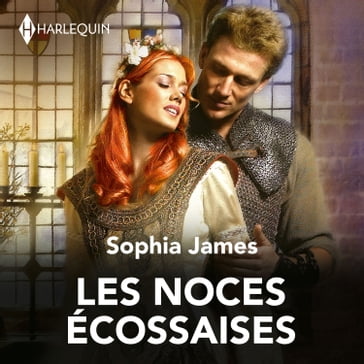 Les noces écossaises - Sophia James