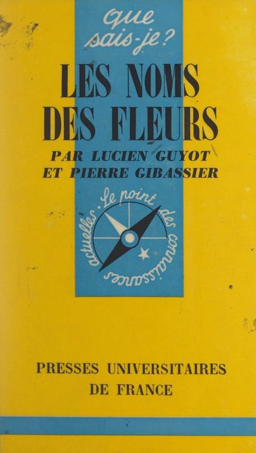 Les noms des fleurs - Lucien Guyot - Paul Angoulvent - Pierre Gibassier