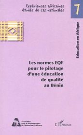 Les normes EQF pour le pilotage d une éducation de qualité au Bénin