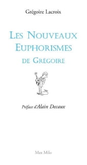 Les nouveaux euphorismes de Grégoire