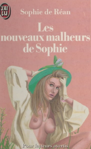 Les nouveaux malheurs de Sophie - Sophie de Réan
