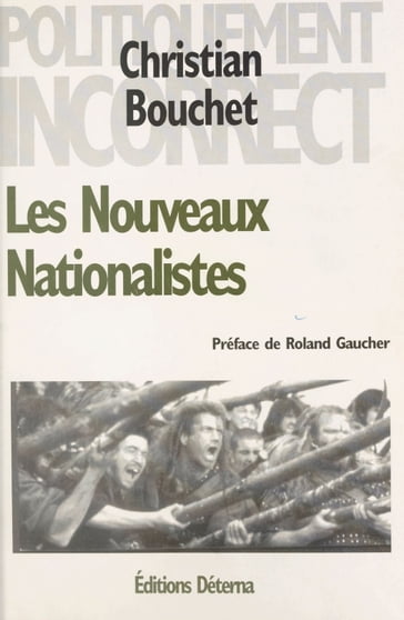 Les nouveaux nationalistes - Christian Bouchet - Roland Gaucher
