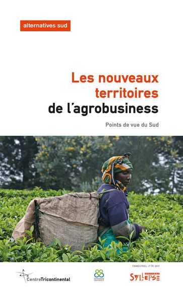 Les nouveaux territoires de l'agrobusiness - Laurent Delcourt