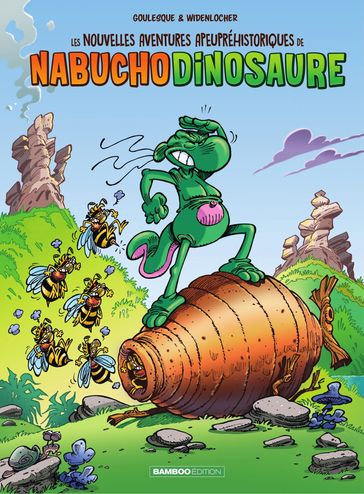Les nouvelles aventures apeuprehistoriques de Nabuchodinosaure - Tome 2 - Goulesque