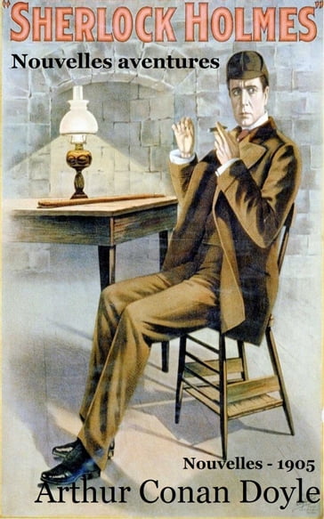 Les nouvelles aventures de Sherlock Holmes - Arthur Conan Doyle