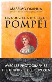 Les nouvelles heures de Pompéi