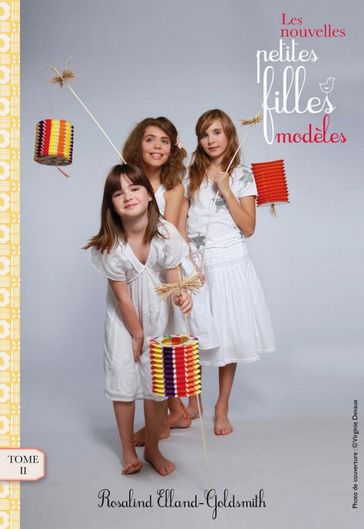 Les nouvelles petites filles modèles 2 - Rosalind Elland-Goldsmith