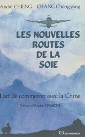 Les nouvelles routes de la soie : l