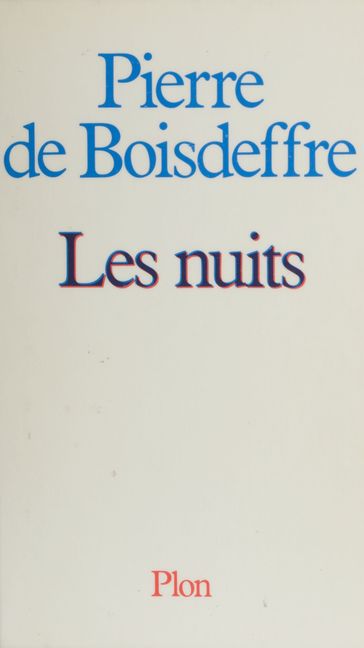 Les nuits - Pierre de Boisdeffre