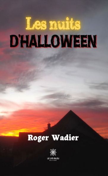 Les nuits d'Halloween - Roger Wadier