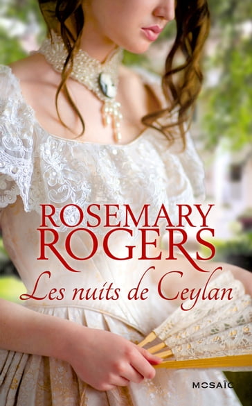 Les nuits de Ceylan - Rosemary Rogers