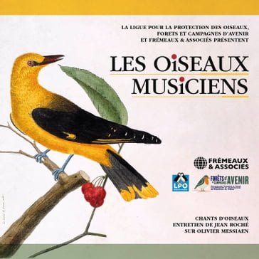 Les oiseaux musiciens - Dominique Bourg - Gauthier Chapelle - Johann Chapoutot - Philippe Desbrosses
