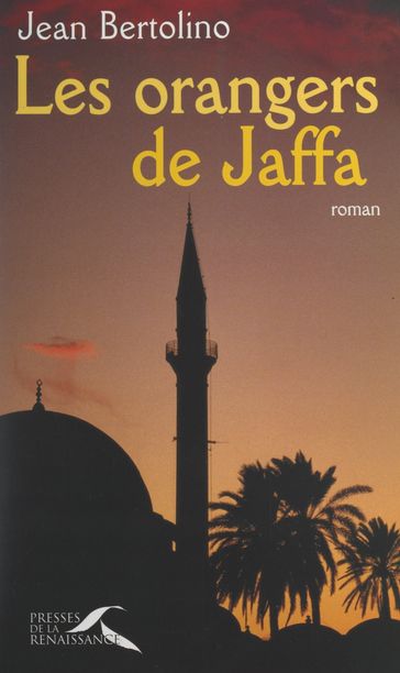 Les orangers de Jaffa - Alain Noel - Jean Bertolino