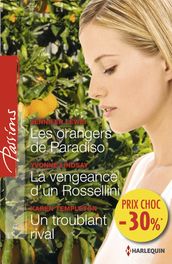 Les orangers de Paradiso - La vengeance d un Rossellini - Un troublant rival