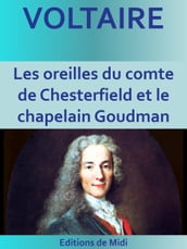 Les oreilles du comte de Chesterfield et le chapelain Goudman