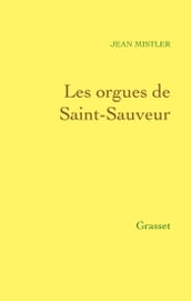 Les orgues de Saint-Sauveur