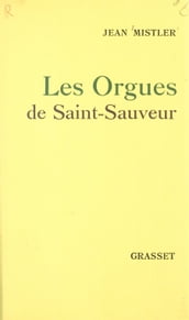 Les orgues de Saint-Sauveur
