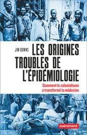 Les origines troubles de l épidémiologie