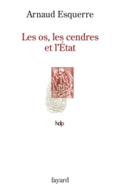 Les os, les cendres et l Etat