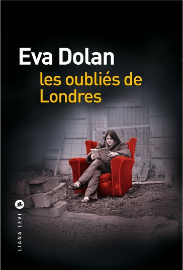 Les oubliés de Londres - Eva Dolan