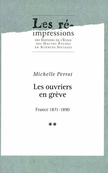 Les ouvriers en grève. Tome2 - Michelle Perrot