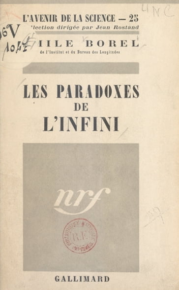 Les paradoxes de l'infini - Jean Rostand - Émile Borel