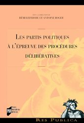 Les partis politiques àl épreuve des procédures délibératives