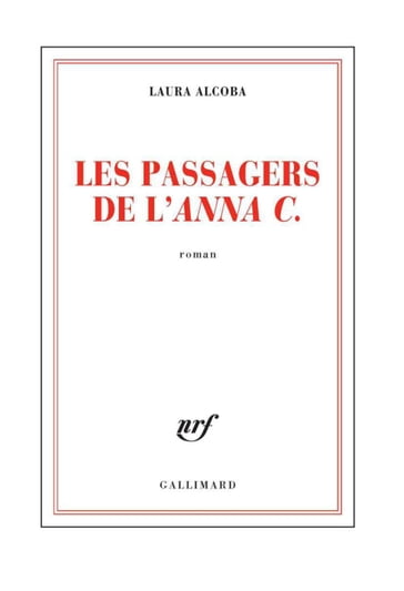 Les passagers de l'Anna C. - Laura Alcoba