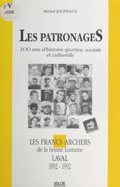 Les patronages : 100 ans d histoire sportive, sociale et culturelle