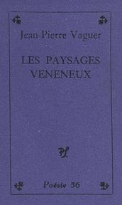 Les paysages vénéneux