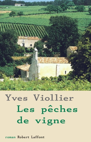 Les pêches de vigne - NE - Yves VIOLLIER