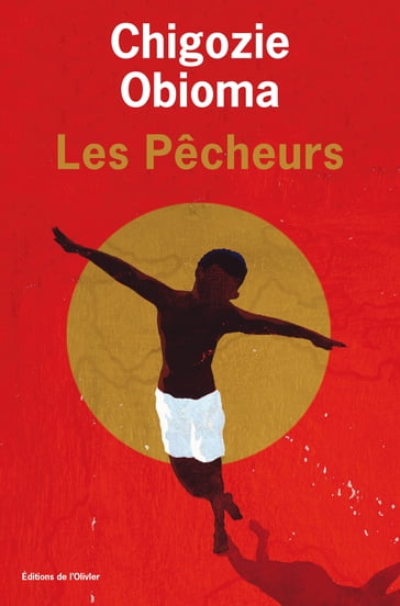 Les pêcheurs - Chigozie Obioma