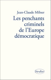 Les penchants criminels de l Europe démocratique