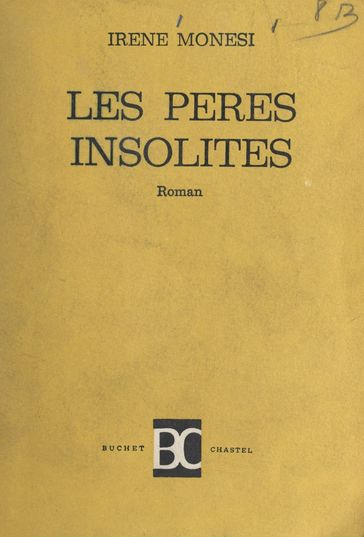 Les pères insolites - Irène Monesi