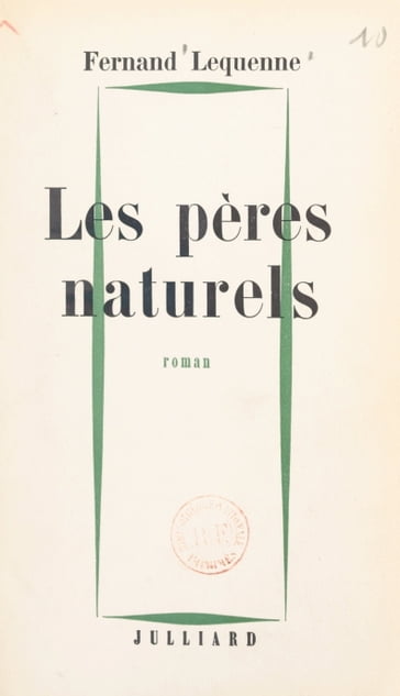 Les pères naturels - Fernand Lequenne