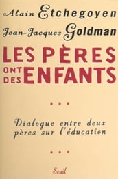 Les pères ont des enfants