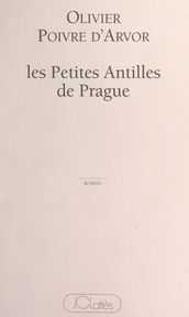 Les petites Antilles de Prague