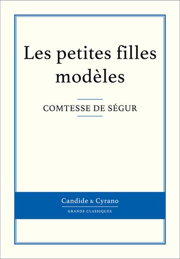 Les petites filles modèles - Comtesse de Ségur