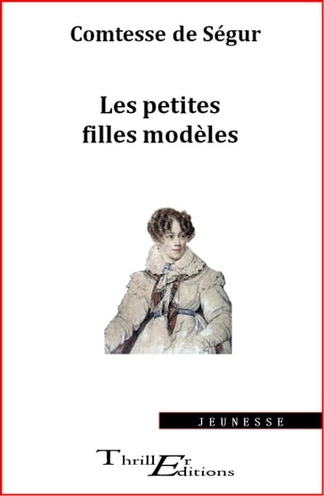 Les petites filles modèles - Comtesse de Ségur