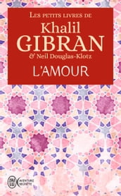 Les petits livres de Khalil Gibran - L