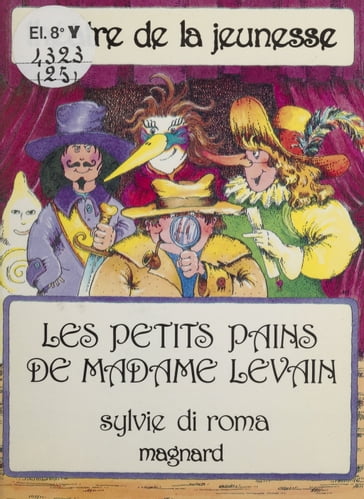 Les petits pains de madame Levain - Pierre Roudy - Sylvie Di Roma