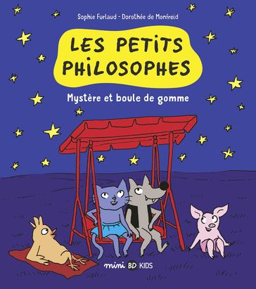Les petits philosophes, Tome 01 - Sophie Furlaud
