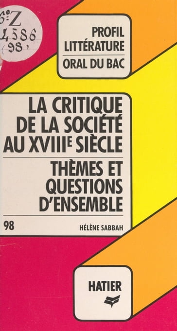 Les philosophes du XVIIIe siècle et la critique de la société - Georges Décote - Hélène Sabbah