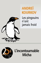 Les pingouins n ont jamais froid