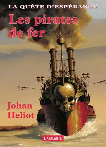 Les pirates de fer - Johan Heliot