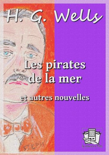 Les pirates de la mer - H. G. Wells