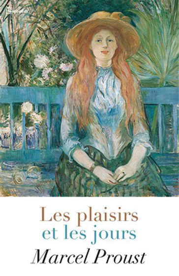 Les plaisirs et les jours - Marcel Proust