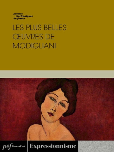 Les plus belles œuvres de Modigliani - Modigliani