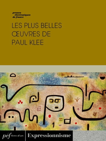 Les plus belles œuvres de Paul Klee - Paul Klee